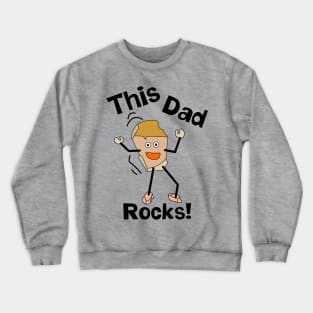 This Dad Rocks Crewneck Sweatshirt